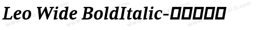 Leo Wide BoldItalic字体转换
